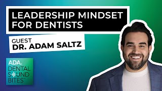 Leadership Mindset for Dentists