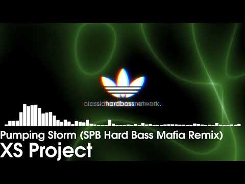 XS Project - Pumping Storm (SPB Hard Bass Mafia Remix) [2012]