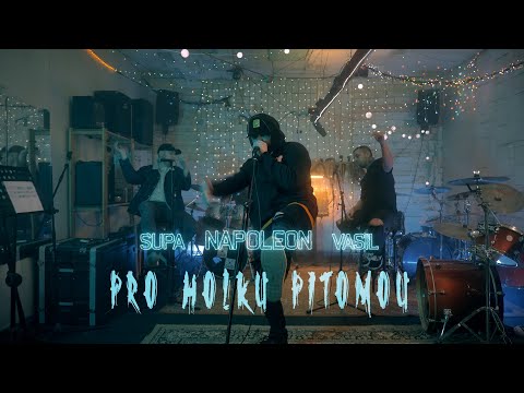 NAPOLEON feat. VASIL, SUPA - Pro holku pitomou (Official video)