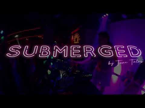 SUBMERGED by Tune Tales @ KUPE