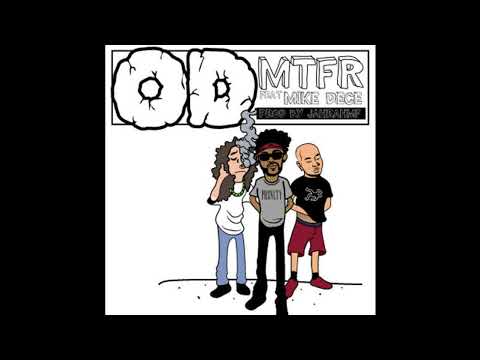 Mike Dece x Nobodies "OD" (Prod. JahRahMF)