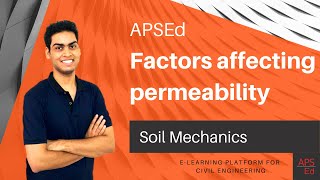 Factors affecting Permeability | Soil Mechanics