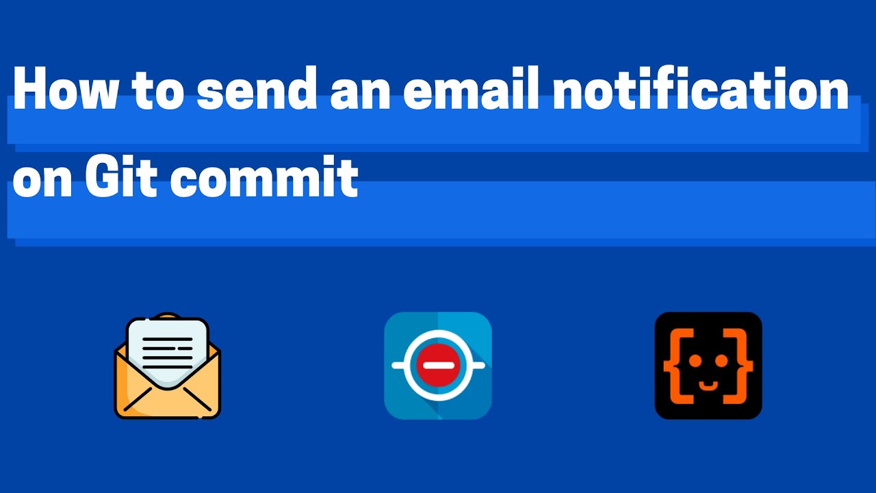 How to send an email notification on Git commit