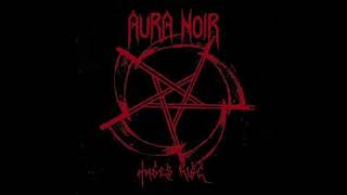 Aura Noir - South American Death