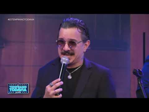 Cierre especial de “Es Temprano Todavía” con Omar Quezada y su Banda