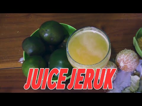 CARA MEMBUAT JUS JERUK PRAKTIS DAN SEGAR (How to Make Orange Juice)