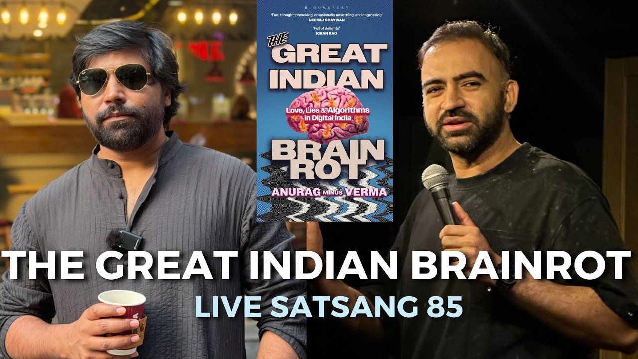 Live Satsang 85 | The Great Indian Brainrot ft. @AnuragMinusVerma | Punit Pania