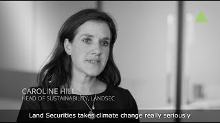 Landsec Head of Sustainability Caroline Hill on tackling climate chang