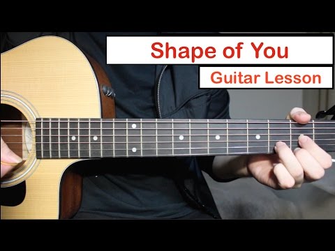 Ed Sheeran - Shape of You | Guitar Lesson (Tutorial) How to play Chords