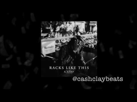 K Camp Racks Like This Instrumental Prod. By (Cash Clay Beats)