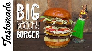 Big Beachy Burger l Marcus Meacham by Tastemade