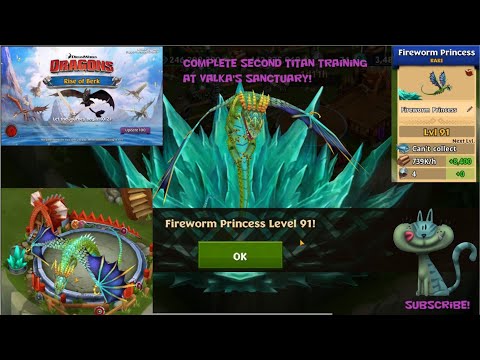 Dragons Rise of Berk Complete Second Titan Training with Fireworm Princess a Rare Dragon LEVEL 91