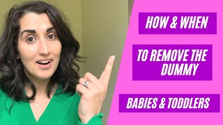 HOW TO REMOVE THE DUMMY (FOR BABIES AND TODDLERS)