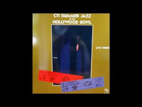 CTI Summer Jazz -  Bowl Full O' Blues