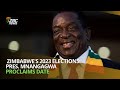 President Mnangagwa S Big Announcement The 2023 Election Date Is Here