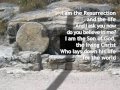 I Am the Resurrection by John Michael Talbot
