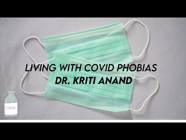 Living with COVID phobias | Dr. Kriti Anand | Solh Wellness App | Solh Talks
