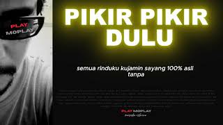 Download lagu PIKIR PIKIR DULU 💯 Musikalisasi Puisi Retro Pop 90an - Masodie Osborne | Play Moplay mp3