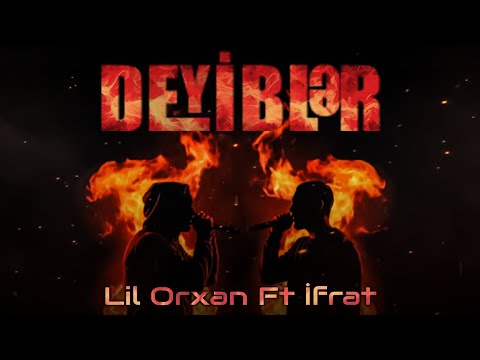 Lil Orxan & İfrat  - Deyiblər (AI Version)