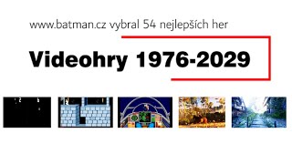 Nejlepší videohry 1976-2029  (best videogames)