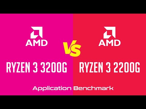 AMD Ryzen 3 3200G vs AMD Ryzen 3 2200G - Application Benchmark