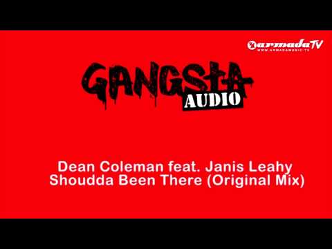 Dean Coleman feat. Janis Leahy - Shoudda Been There (Original Mix)