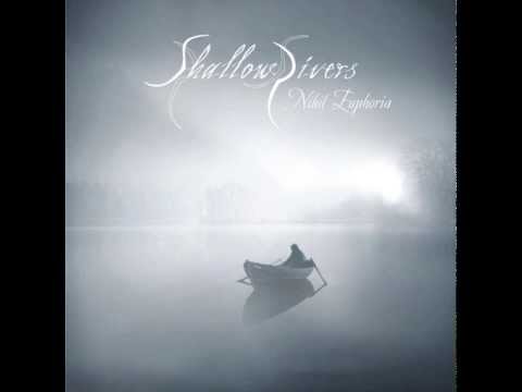 Shallow Rivers ~To The Fairest