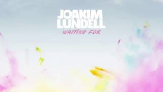 Joakim Lundell - Waiting For REMIX