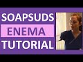 How To Give A Soap Suds Enema Administration