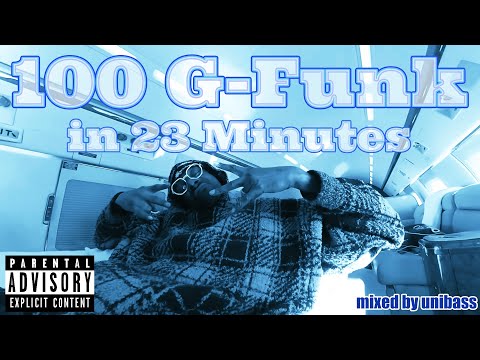 100 G-Funk in 23 Minutes