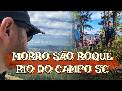 MORRO SÃO ROQUE, RIO DO CAMPO SC #trilha #brasil #trail #morros