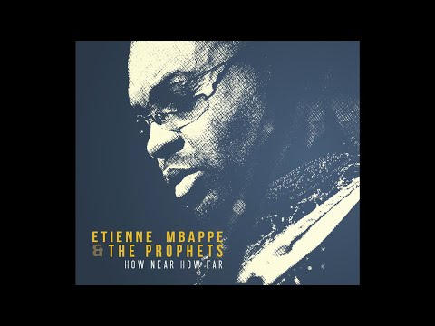 Etienne Mbappe & the Prophets "Musango Na Wa"