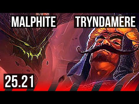 MALPHITE vs TRYNDAMERE (TOP) | 12/1/1, 6 solo kills, Legendary | EUW Grandmaster | 25.21