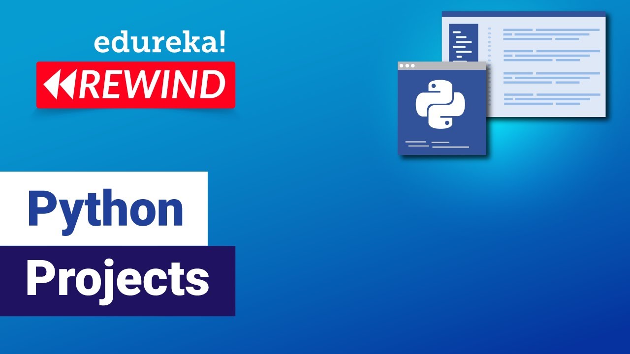 Python Projects | Python Projects for Beginners | Python Training | Edureka | Python Rewind - 5