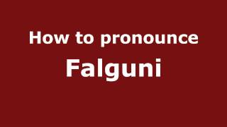 How to pronounce Falguni