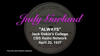 Judy Garland - Always - Previously Unreleased 1937 Radio Performance