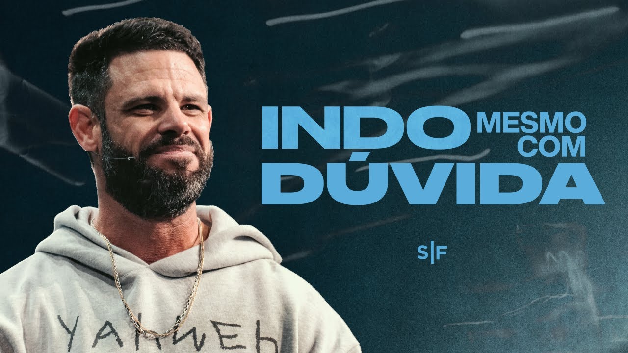 Indo mesmo com dúvida