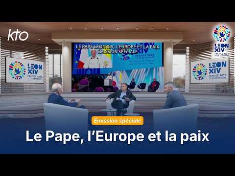 Emission spéciale : Le pape Léon XIV, l’Europe et la Paix