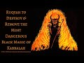 Ultimate Ruqyah To Destroy The Most Dangerous Black Magic Of Kabbalah Expell The Djinns 919062777292