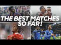 The Most Dramatic Matches Of The Premier League Season So Far
