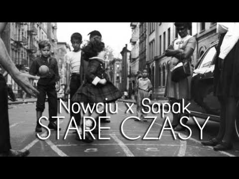 Nowciu ╳  Sapak - Stare Czasy