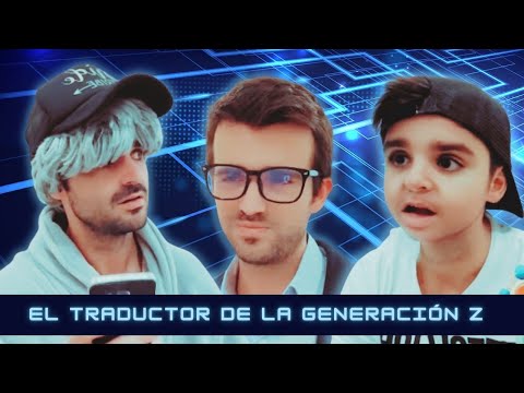 El traductor de la generación z 💬🤣 | Todos los capítulos