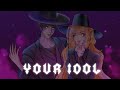 【COVER】Your Idol by ARANAMI