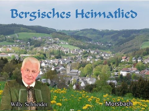 Bergisches Heimatlied - Willy Schneider
