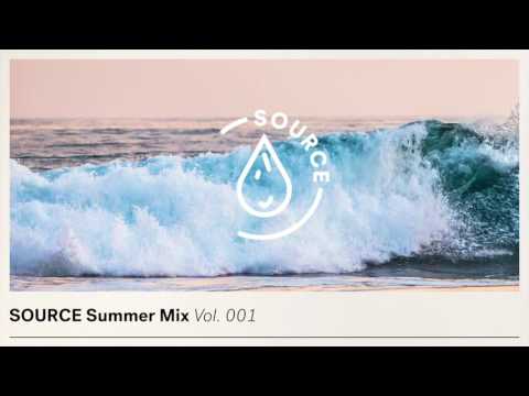 SOURCE SUMMER MIX Vol. 001 - HOUSE & CHILL