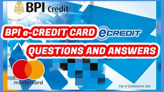 BPI eCredit Card questions and answers | BPI Credit Card