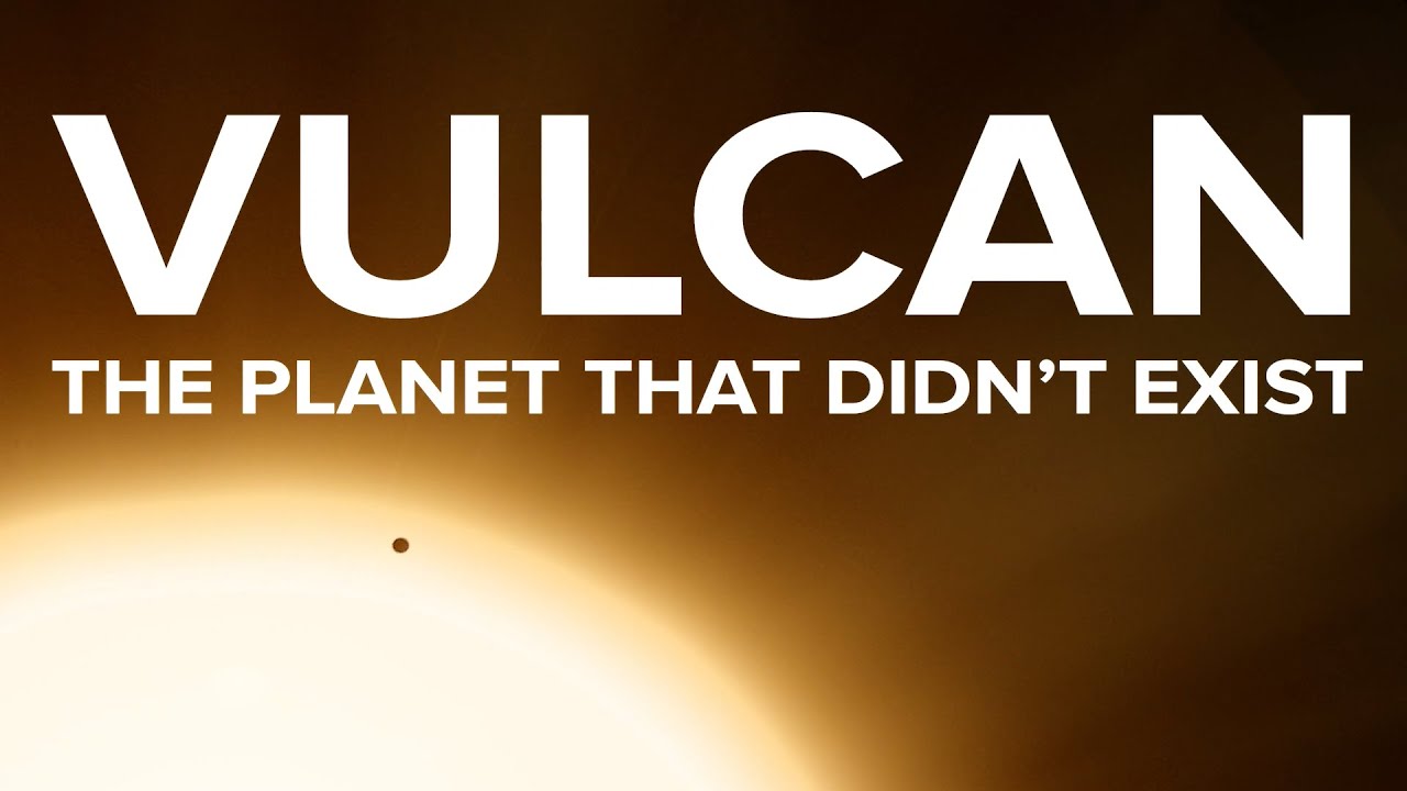 Vulcan | The Planet That Didn't Exist