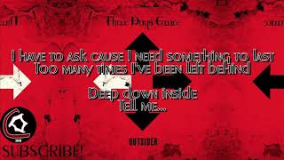 Three Days Grace - Love Me Or Leave Me (LYRIC VIDEO) [From the &quot;Outsider&quot; album 2018]