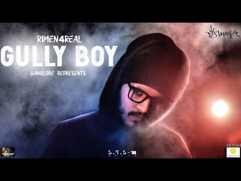 gully boy - banglore represent riemn4real