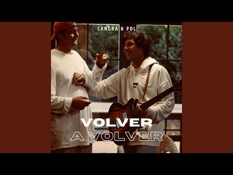Volver A Volver (feat. Pol)